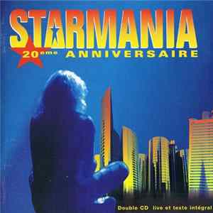 FLAC Michel Berger Et Luc Plamondon - Starmania Intégrale Live 98 (20ème Anniversaire)