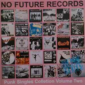 FLAC Various - No Future Records - Punk Singles Collection Volume Two