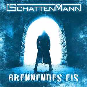 FLAC Schattenmann - Brennendes Eis