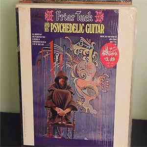FLAC Friar Tuck - Friar Tuck And His Psychedelic Guitar