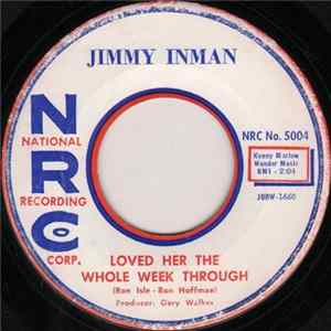 FLAC Jimmy Inman - Loved Her The Whole Week Through / Saving My Love