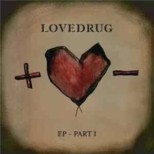 FLAC Lovedrug - EP-Part I