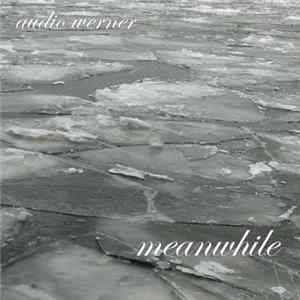 FLAC Audio Werner - Meanwhile
