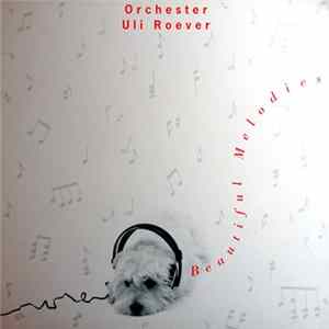 FLAC Orchester Uli Roever - Beautiful Melodies