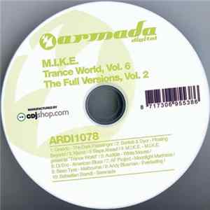 FLAC M.I.K.E. - Trance World, Vol. 6 - The Full Versions, Vol. 2