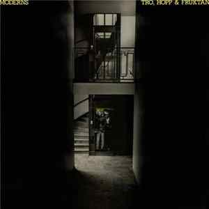 FLAC Moderns - Tro, Hopp & Fruktan