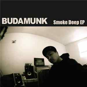 FLAC BudaMunk - Smoke Deep