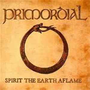 FLAC Primordial - Spirit The Earth Aflame
