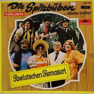 FLAC Die Neuen Spitzbuben Und Walter Keller - Pawlatschen Remasuri