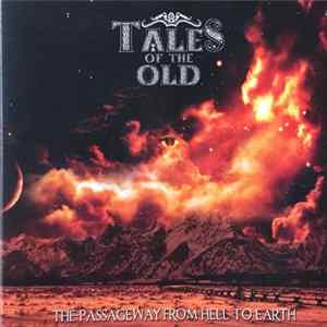 FLAC Tales Of The Old - The Passageway From Hell To Earth