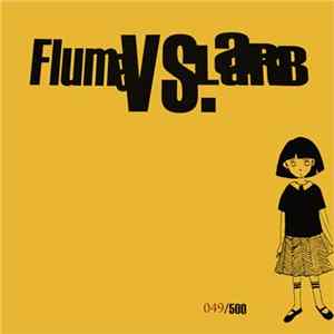 FLAC Flume , Larb - Flume Vs. Larb
