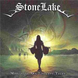 FLAC Stonelake - Marching On Timeless Tales