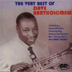 FLAC Dave Bartholomew - The Very Best Of Dave Bartholomew