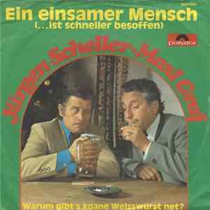 FLAC Jürgen Scheller Und Maxl Graf - Ein Einsamer Mensch (...Ist Schneller Besoffen)