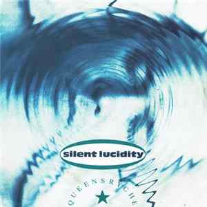 FLAC Queensrÿche - Silent Lucidity
