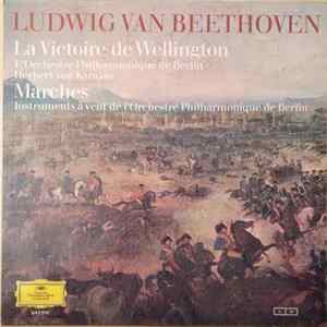 FLAC Ludwig van Beethoven - Wellingtons Sieg Oder Die Schlacht Bei Vittoria Op. 91 / Märsche