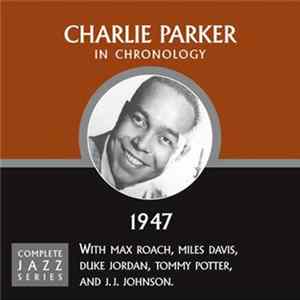 FLAC Charlie Parker - In Chronology - 1947