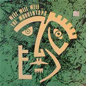 FLAC The Woodentops - Well Well Well ...