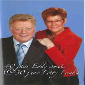 FLAC Eddy Smets & Letty Lanka - 40 Jaar Eddy Smets & 30 Jaar Letty Lanka