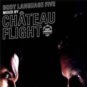 FLAC Château Flight - Body Language Five