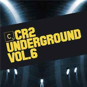FLAC Various - Cr2 Underground Vol. 6