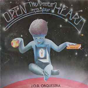 FLAC J.O.B. Orquestra - Open The Doors To Your Heart
