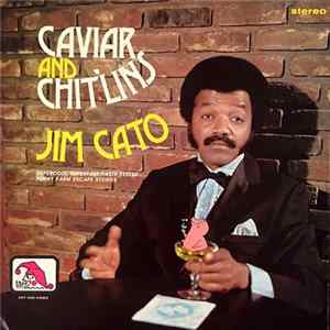 FLAC Jim Cato - Caviar And Chit'lins