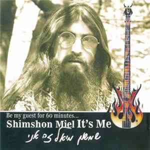FLAC Shimshon Miel - זה אני (It's Me)
