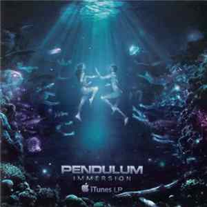 FLAC Pendulum - Immersion iTunes LP