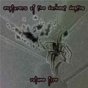 FLAC Various - Explorers Of The Darkest Depths Volume Five