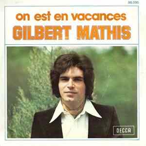 FLAC Gilbert Mathis - On Est En Vacances