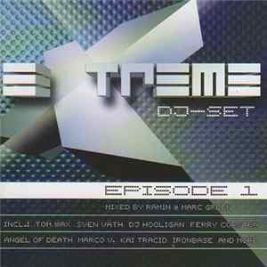 FLAC Ramin & Marc Green - Extreme DJ-Set Episode 1