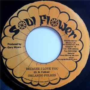 FLAC Orlando Folkes - Because I Love You