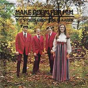 FLAC The Stubbs Brothers & Karen - Make Room For Him