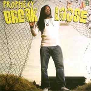 FLAC Prophecy - Break Loose