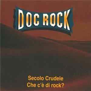 FLAC Doc Rock - Secolo Crudele