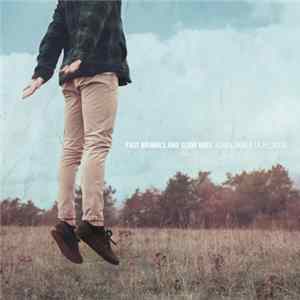 FLAC Fast Animals And Slow Kids - Forse Non È La Felicit