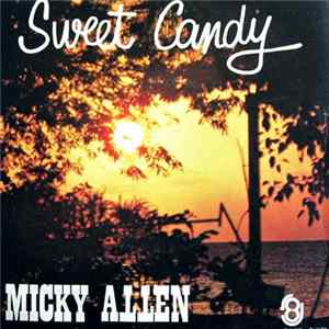FLAC Micky Allen - Sweet Candy