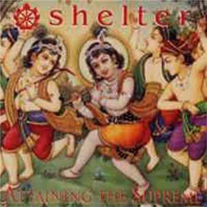 FLAC Shelter - Attaining The Supreme