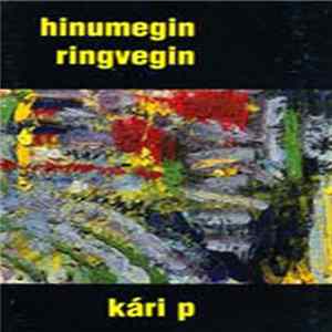 FLAC Kári P - Hinumegin Ringvegin
