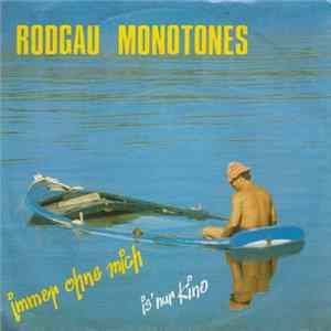 FLAC Rodgau Monotones - Immer Ohne Mich