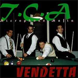 FLAC T.C.A Microphone Mafia - Vendetta