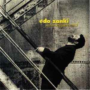 FLAC Edo Zanki - Und Wir Kriegen Uns Doch