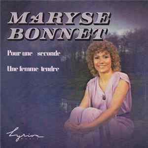 FLAC Maryse Bonnet - Pour Une Seconde / Une Femme Tendre