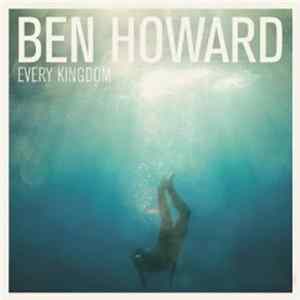 FLAC Ben Howard - Every Kingdom