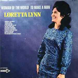 FLAC Loretta Lynn - Woman Of The World / To Make A Man