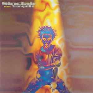 FLAC Sinclair - Tranquille (Remix)