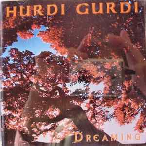FLAC Hurdi Gurdi - Dreaming