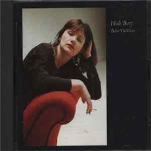FLAC Heidi Berry - Below The Waves, And Firefly