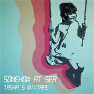 FLAC Somehow At Sea - Tasha's Mixtape